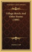 Village Sketch and Other Poems (1886)