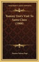 Tommy Trot's Visit to Santa Claus (1908)