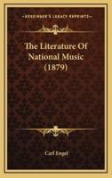 The Literature of National Music (1879)