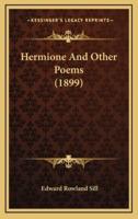 Hermione and Other Poems (1899)