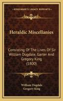 Heraldic Miscellanies
