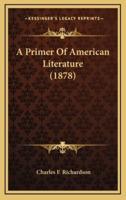 A Primer of American Literature (1878)