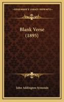 Blank Verse (1895)