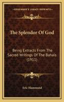 The Splendor Of God