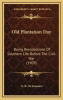 Old Plantation Day