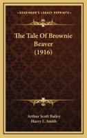 The Tale of Brownie Beaver (1916)