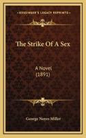 The Strike Of A Sex