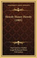 Howdy Honey Howdy (1905)
