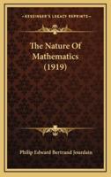 The Nature Of Mathematics (1919)