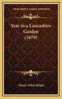 Year in a Lancashire Garden (1879)