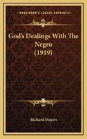 God's Dealings With the Negro (1919)