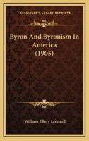 Byron And Byronism In America (1905)