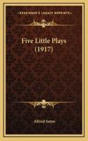 Five Little Plays (1917)