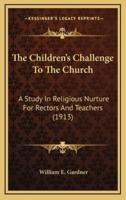 The Children's Challenge to the Church