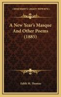 A New Year's Masque and Other Poems (1885)