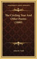 The Circling Year and Other Poems (1880)