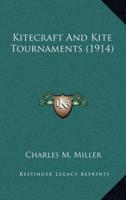 Kitecraft and Kite Tournaments (1914)