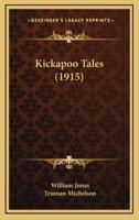 Kickapoo Tales (1915)