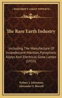 The Rare Earth Industry