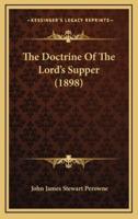 The Doctrine of the Lord's Supper (1898)