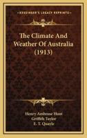 The Climate and Weather of Australia (1913)