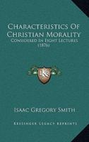 Characteristics of Christian Morality