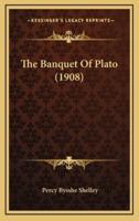 The Banquet of Plato (1908)