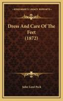 Dress And Care Of The Feet (1872)