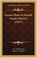 Lesson Plans In Fourth Grade History (1917)