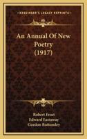 An Annual of New Poetry (1917)