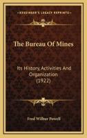The Bureau Of Mines