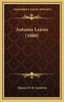 Autumn Leaves (1880)
