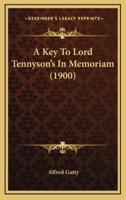 A Key to Lord Tennyson's in Memoriam (1900)