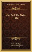 War and the Weird (1916)