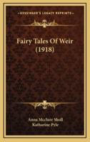 Fairy Tales of Weir (1918)