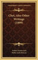 Chet, Also Other Writings (1899)