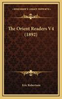 The Orient Readers V4 (1892)