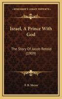 Israel, A Prince With God