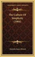 The Culture of Simplicity (1904)