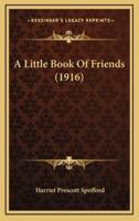 A Little Book of Friends (1916)