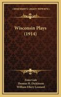 Wisconsin Plays (1914)