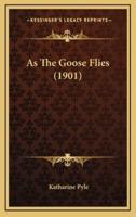 As the Goose Flies (1901)