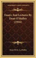 Essays and Lectures by Dean O'Malley (1916)