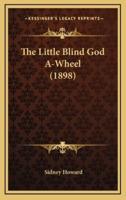 The Little Blind God A-Wheel (1898)