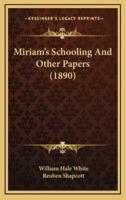 Miriam's Schooling and Other Papers (1890)