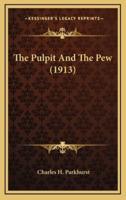 The Pulpit and the Pew (1913)