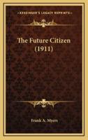 The Future Citizen (1911)