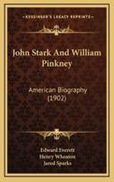 John Stark And William Pinkney