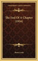 The End of a Chapter (1916)