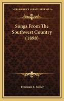 Songs from the Southwest Country (1898)